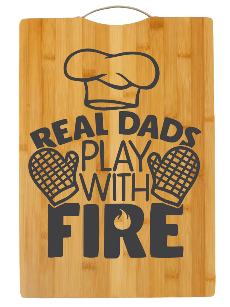 Real Dads Play With Fire | cutting board | charcuterie board cheese | cheese board