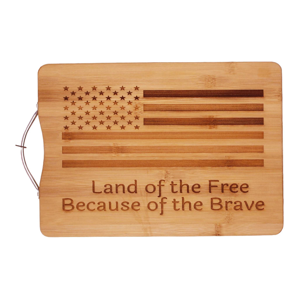 Land of the Free Because of the Brave  - Cutting Board - 4th of July, Memorial Day and Veterans Day