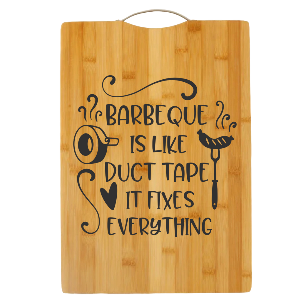 Barbeque is Like Duct Tape It Fixes Everything | cutting board | bamboo charcuterie board cheese | cheese board