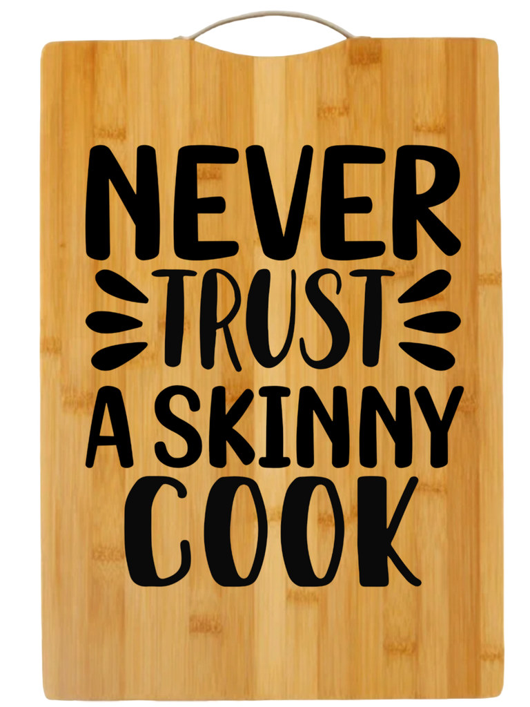 Never Trust A Skinny Cook | cutting board | charcuterie board cheese | cheese board