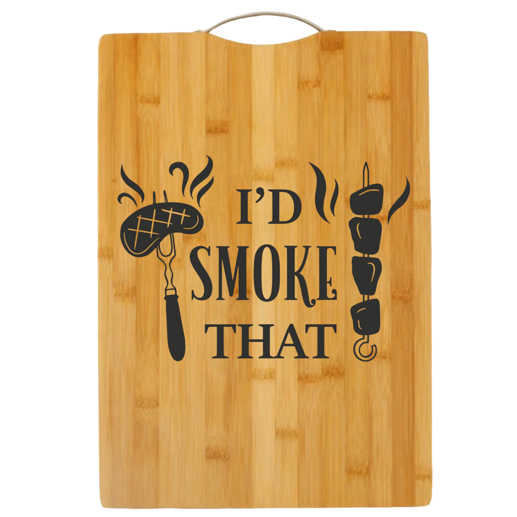 I'd Smoke That | cutting board | bamboo charcuterie board cheese | cheese board