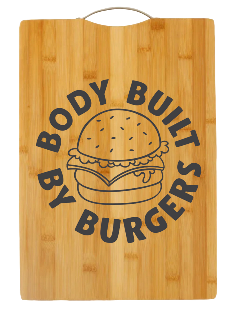 Body Built On Burgers | cutting board | charcuterie board cheese | cheese board