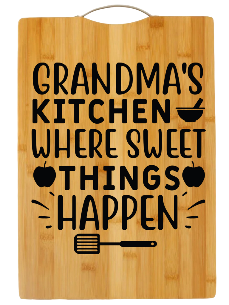 Grandmas Kitchen Where Sweet Things Happen | cutting board | charcuterie board cheese | cheese board