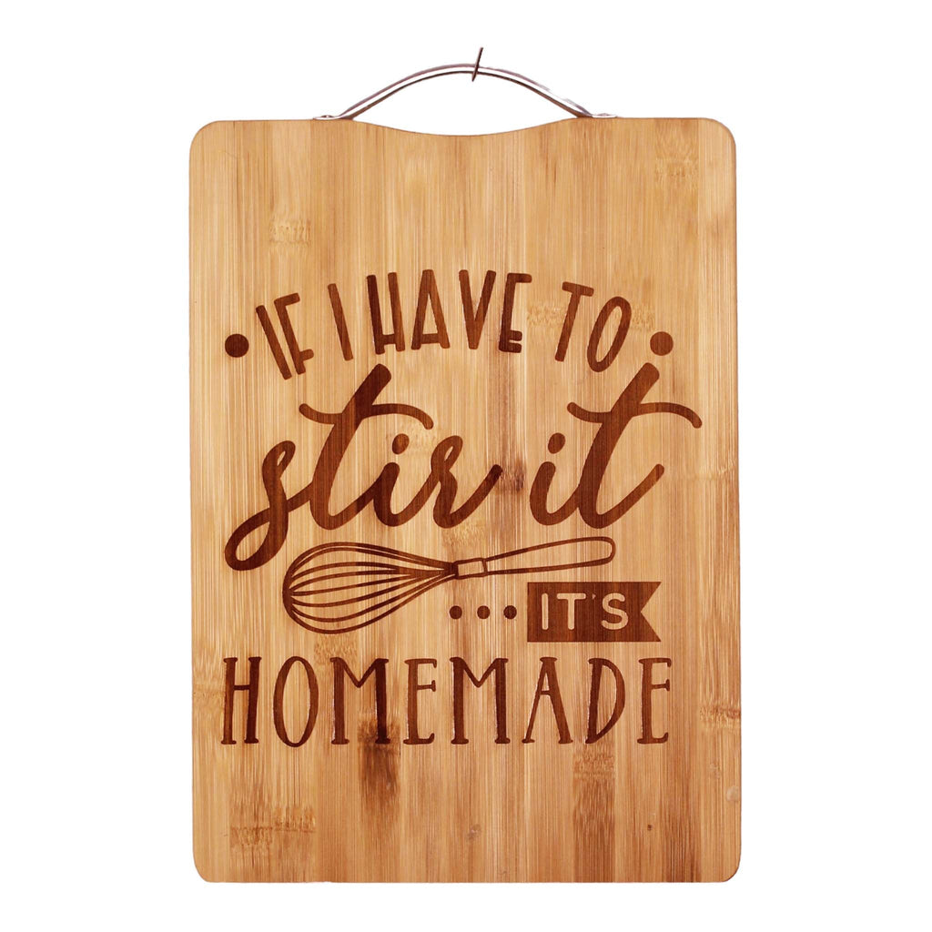 If I Have To Stir it, It's Homemade | cutting board | bamboo charcuterie board cheese | cheese board