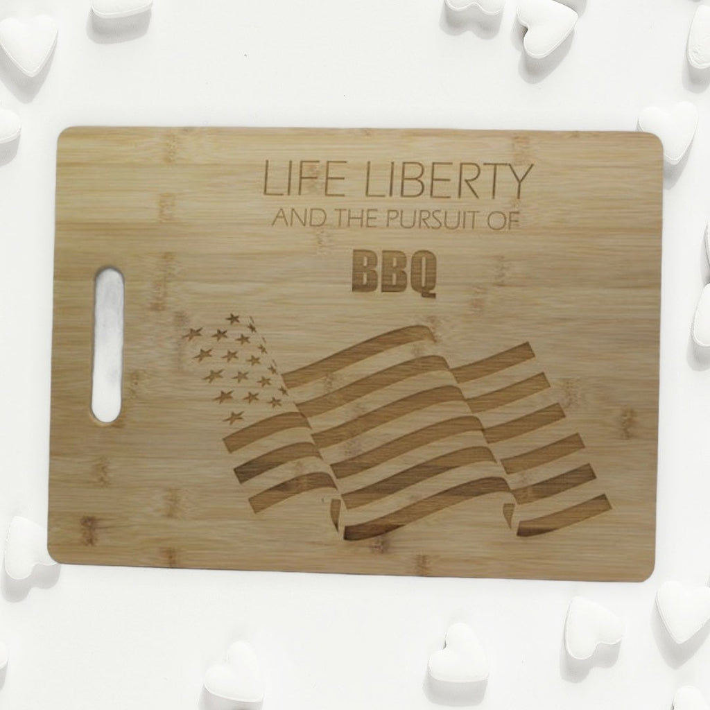 Life Liberty and the pursuit of BBQ  - Cutting Board - 4th of July, Memorial Day and Veterans Day