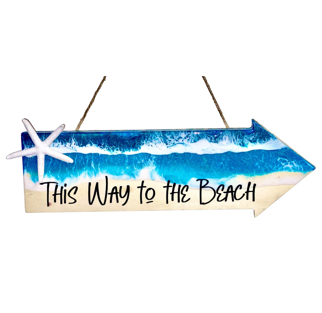 “THIS WAY TO THE BEACH” Ocean Resin Art Welcome Plaque / Sign